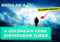 Hadits Tentang 4 Golongan Orang Yang Dirindukan Surga